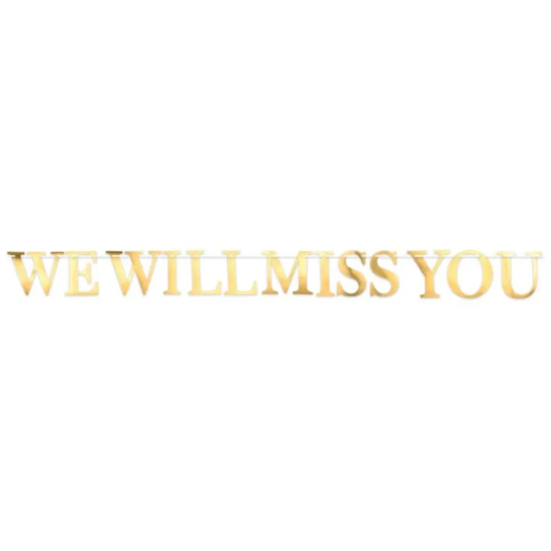 "We Will Miss You" Retirement Banner 6.5'