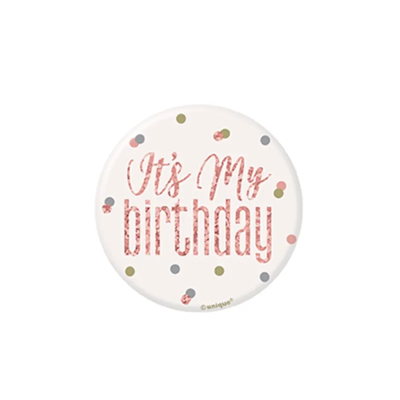 2.5" Glitz Rose Gold "It's My Birthday" Button - Image 2