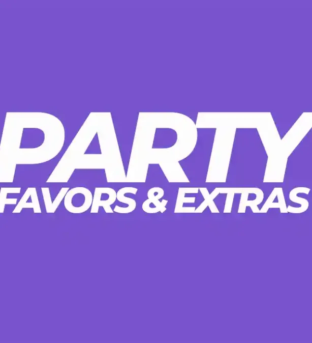 Party Favors & Extras