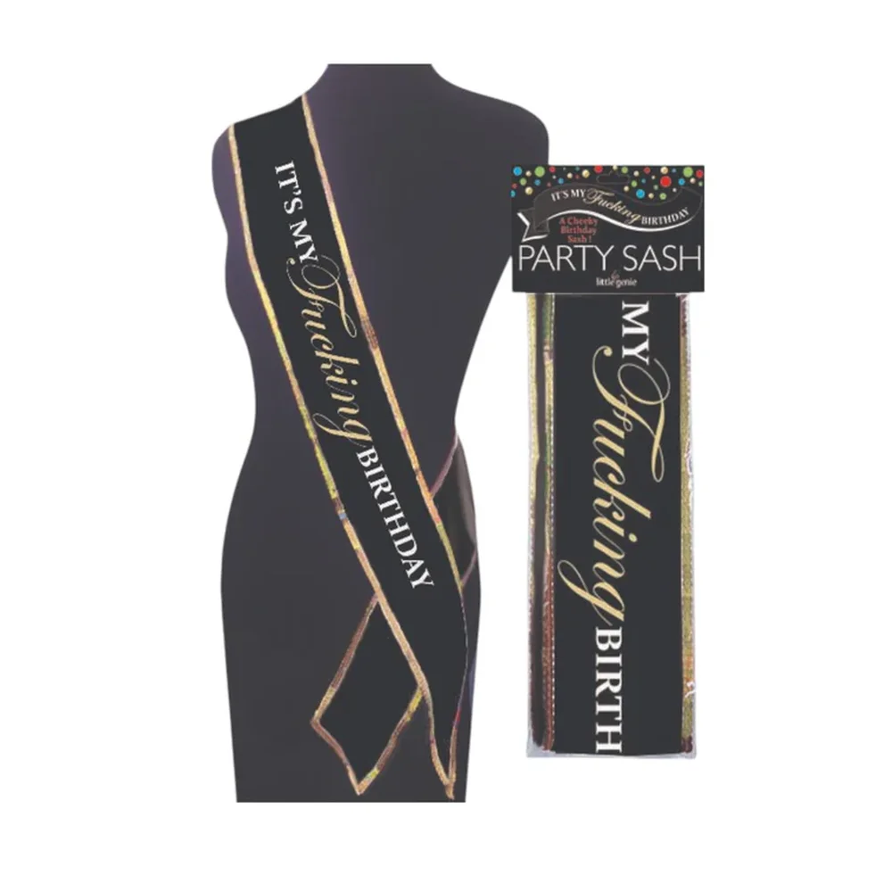 Happy F-king Birthday Sash